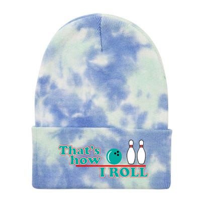 That's How I Roll Bowling Tie Dye 12in Knit Beanie