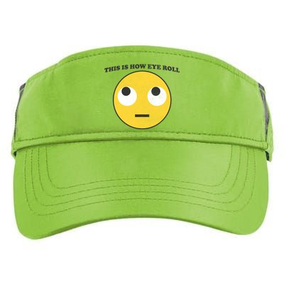 That's How I Roll Eyes Emoji Face Adult Drive Performance Visor