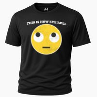 That's How I Roll Eyes Emoji Face Performance Shirt