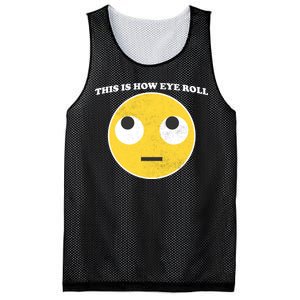 That's How I Roll Eyes Emoji Face Mesh Reversible Basketball Jersey Tank