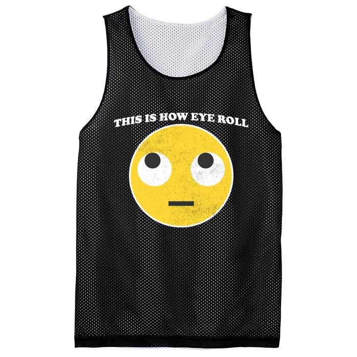 That's How I Roll Eyes Emoji Face Mesh Reversible Basketball Jersey Tank