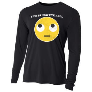 That's How I Roll Eyes Emoji Face Cooling Performance Long Sleeve Crew