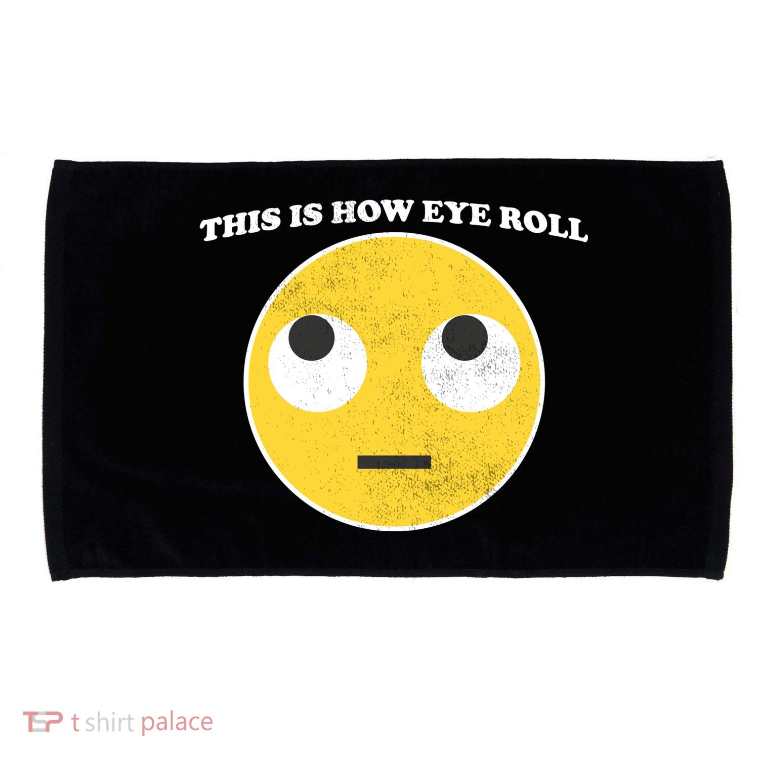 That's How I Roll Eyes Emoji Face Microfiber Hand Towel