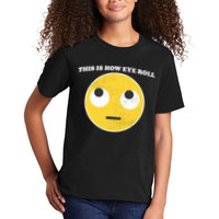That's How I Roll Eyes Emoji Face Kids T-Shirt