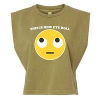 That's How I Roll Eyes Emoji Face Garment-Dyed Women's Muscle Tee