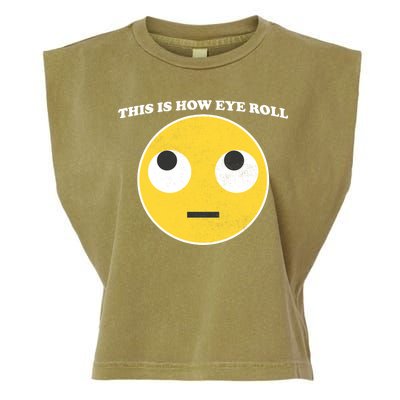 That's How I Roll Eyes Emoji Face Garment-Dyed Women's Muscle Tee