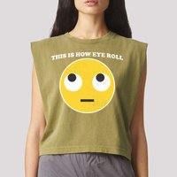 That's How I Roll Eyes Emoji Face Garment-Dyed Women's Muscle Tee