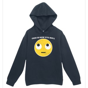 That's How I Roll Eyes Emoji Face Urban Pullover Hoodie