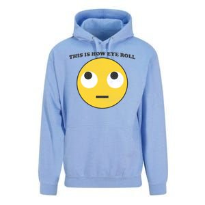 That's How I Roll Eyes Emoji Face Unisex Surf Hoodie