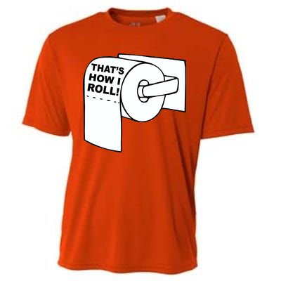 That's How I Roll Toilet Cooling Performance Crew T-Shirt