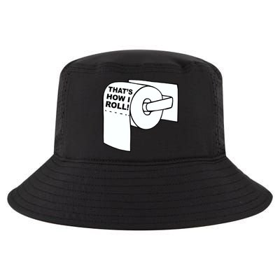 That's How I Roll Toilet Cool Comfort Performance Bucket Hat