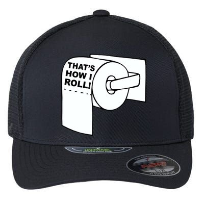 That's How I Roll Toilet Flexfit Unipanel Trucker Cap