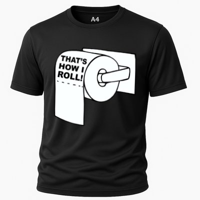 That's How I Roll Toilet Performance Shirt