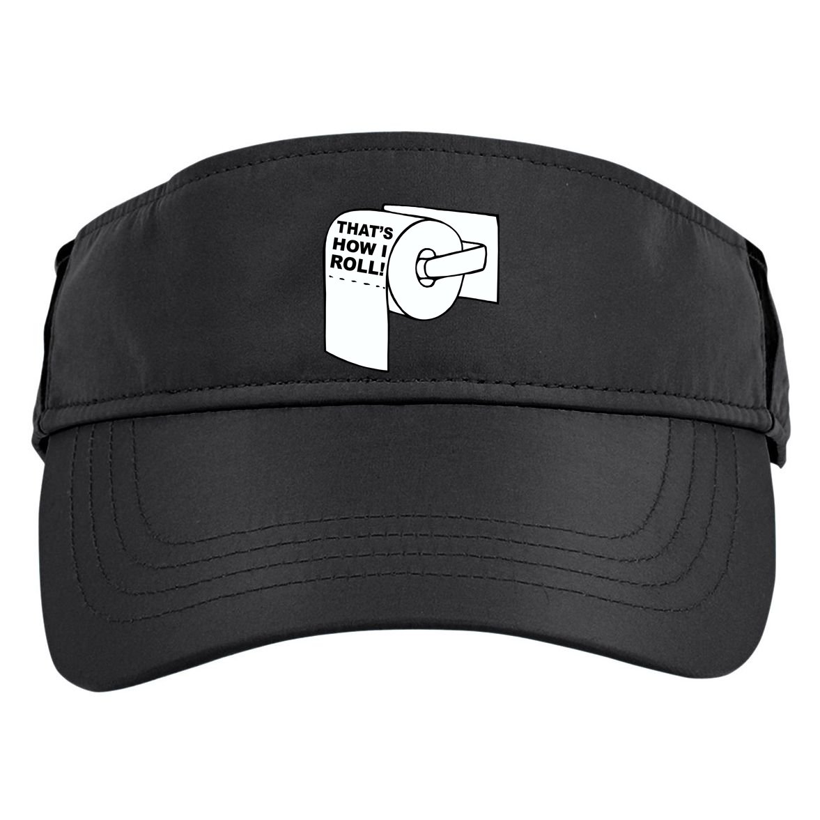 That's How I Roll Toilet Adult Drive Performance Visor