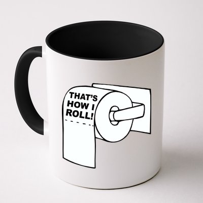 That's How I Roll Toilet Mug