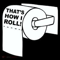 That's How I Roll Toilet Bag