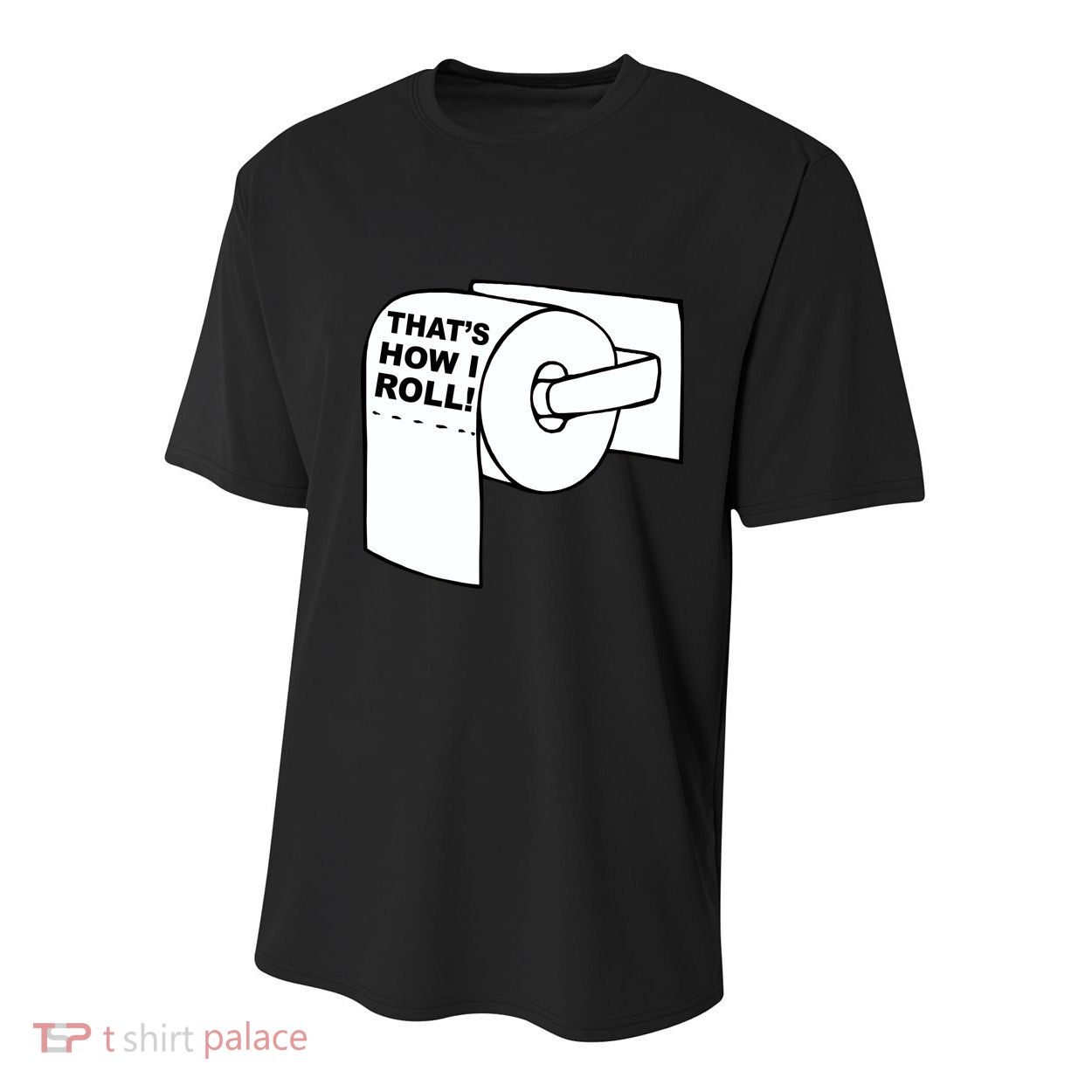 That's How I Roll Toilet Youth Performance Sprint T-Shirt