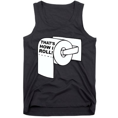 That's How I Roll Toilet Tank Top