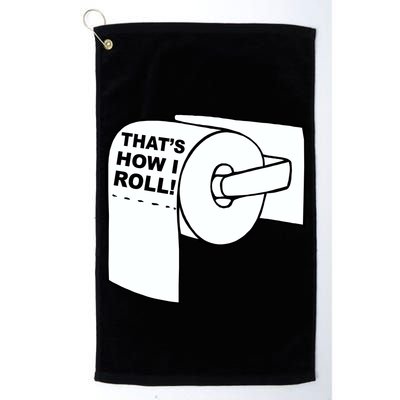 That's How I Roll Toilet Golf Towel