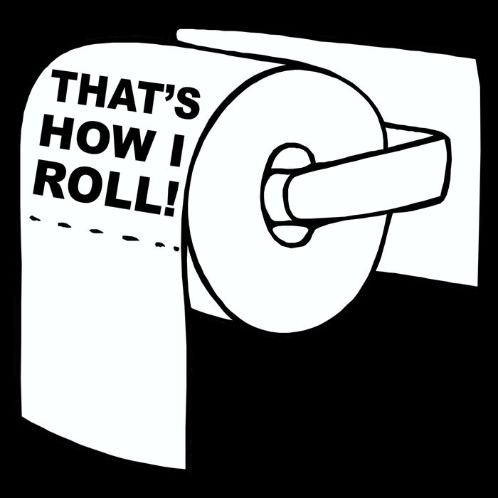 That's How I Roll Toilet Toddler T-Shirt