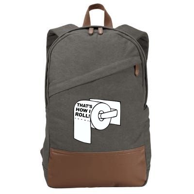 That's How I Roll Toilet Cotton Canvas Backpack