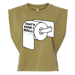 That's How I Roll Toilet Garment-Dyed Women's Muscle Tee