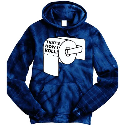 That's How I Roll Toilet Tie Dye Hoodie