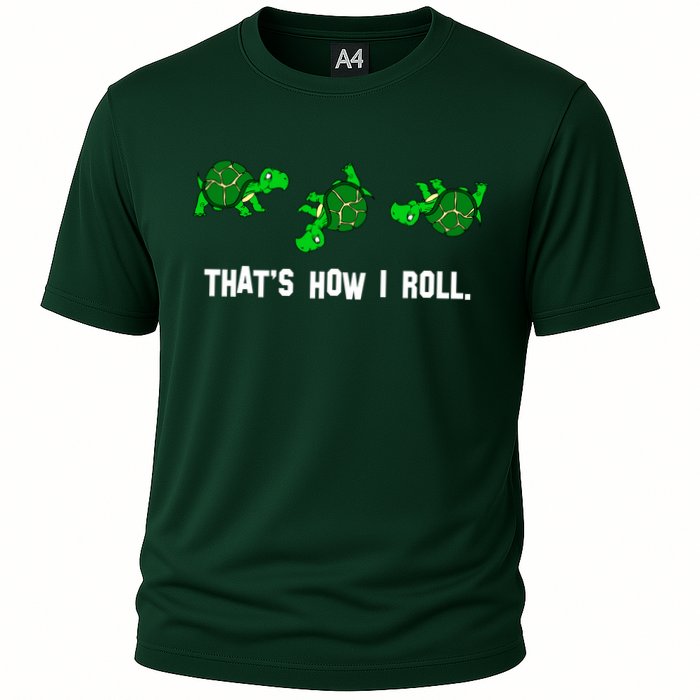That's How I Roll Turtle Performance Shirt