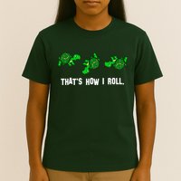 That's How I Roll Turtle T-Shirt