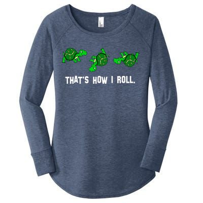 That's How I Roll Turtle Women's Perfect Tri Tunic Long Sleeve Shirt