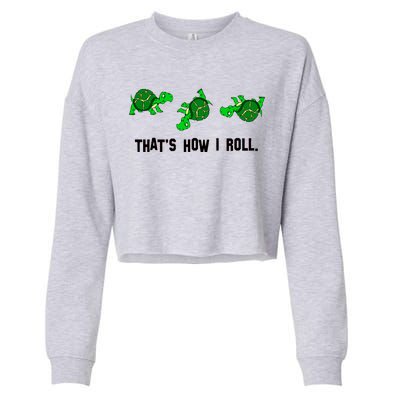 That's How I Roll Turtle Cropped Pullover Crew