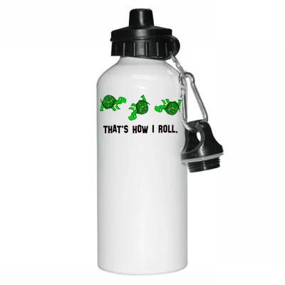 That's How I Roll Turtle Aluminum Water Bottle