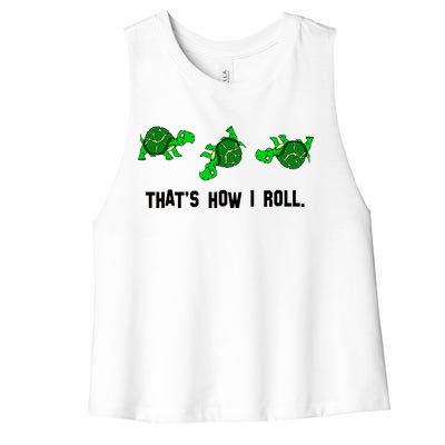 That's How I Roll Turtle Women's Racerback Cropped Tank