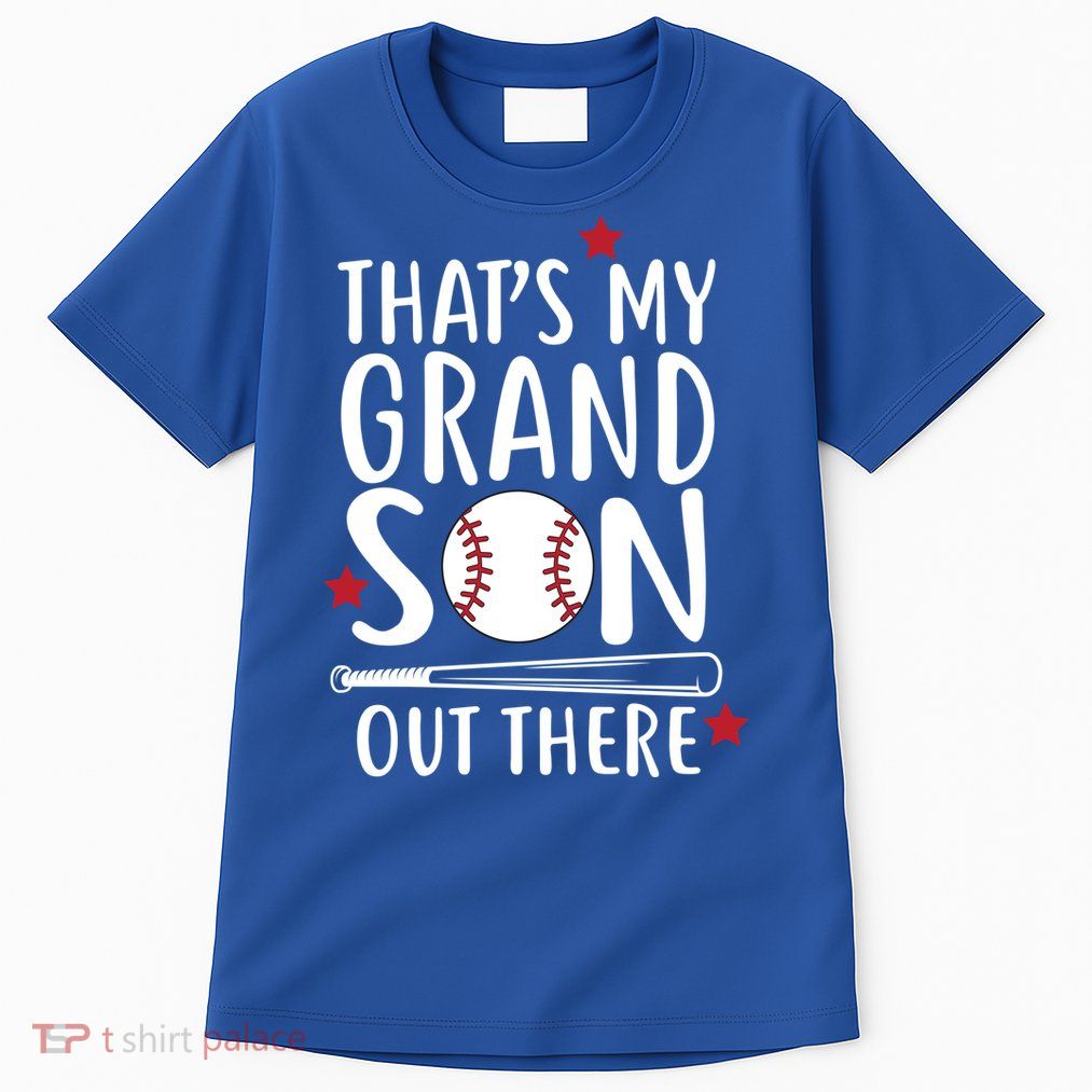 That's My Grandson Out There Tall T-Shirt