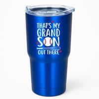 That's My Grandson Out There Tumbler