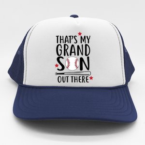 That's My Grandson Out There Trucker Hat