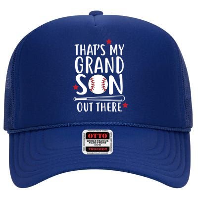 That's My Grandson Out There High Crown Mesh Back Trucker Hat