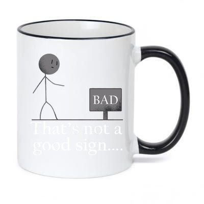 That's Not a Good Sign Funny Stick Figure 11oz Black Color Changing Mug