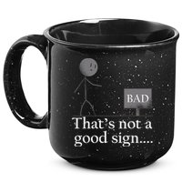 That's Not a Good Sign Funny Stick Figure 15oz Campfire Ceramic Mug