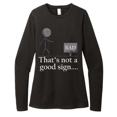 That's Not a Good Sign Funny Stick Figure Womens CVC Long Sleeve Shirt