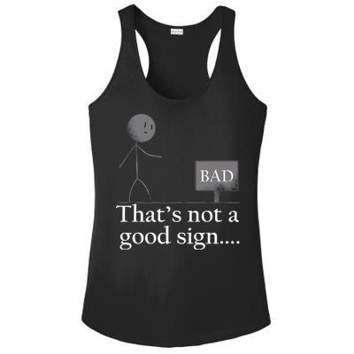 That's Not a Good Sign Funny Stick Figure Ladies PosiCharge Competitor Racerback Tank