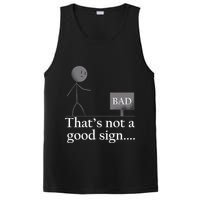 That's Not a Good Sign Funny Stick Figure PosiCharge Competitor Tank