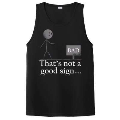 That's Not a Good Sign Funny Stick Figure PosiCharge Competitor Tank