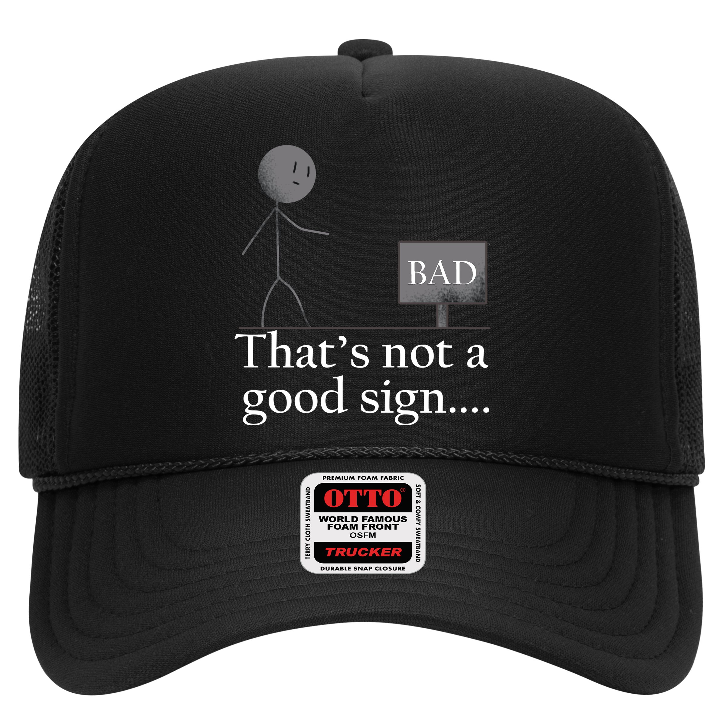 That's Not a Good Sign Funny Stick Figure Hat