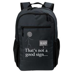 That's Not a Good Sign Funny Stick Figure Daily Commute Backpack