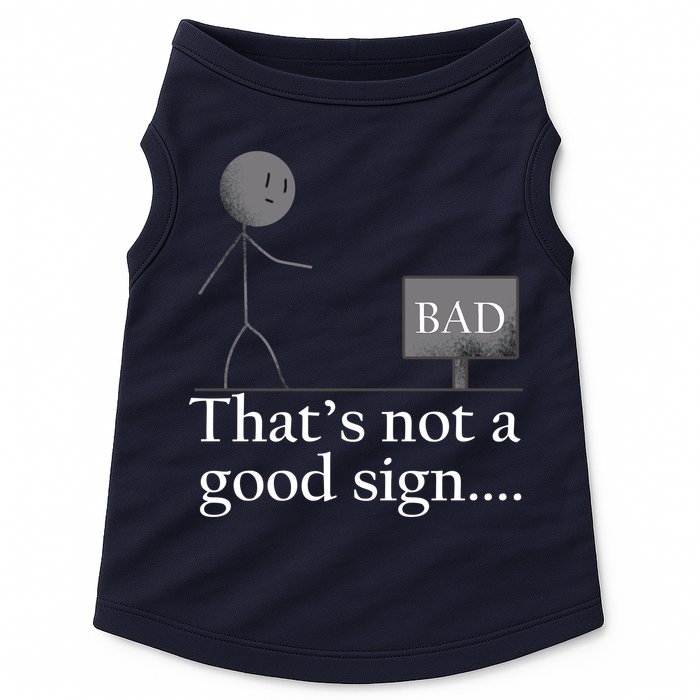 That's Not a Good Sign Funny Stick Figure Doggie Tank
