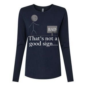 That's Not a Good Sign Funny Stick Figure Womens Cotton Relaxed Long Sleeve T-Shirt