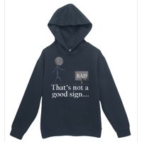 That's Not a Good Sign Funny Stick Figure Urban Pullover Hoodie