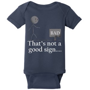 That's Not a Good Sign Funny Stick Figure Baby Bodysuit