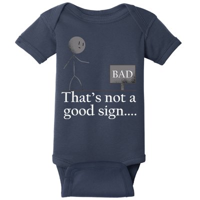 That's Not a Good Sign Funny Stick Figure Baby Bodysuit